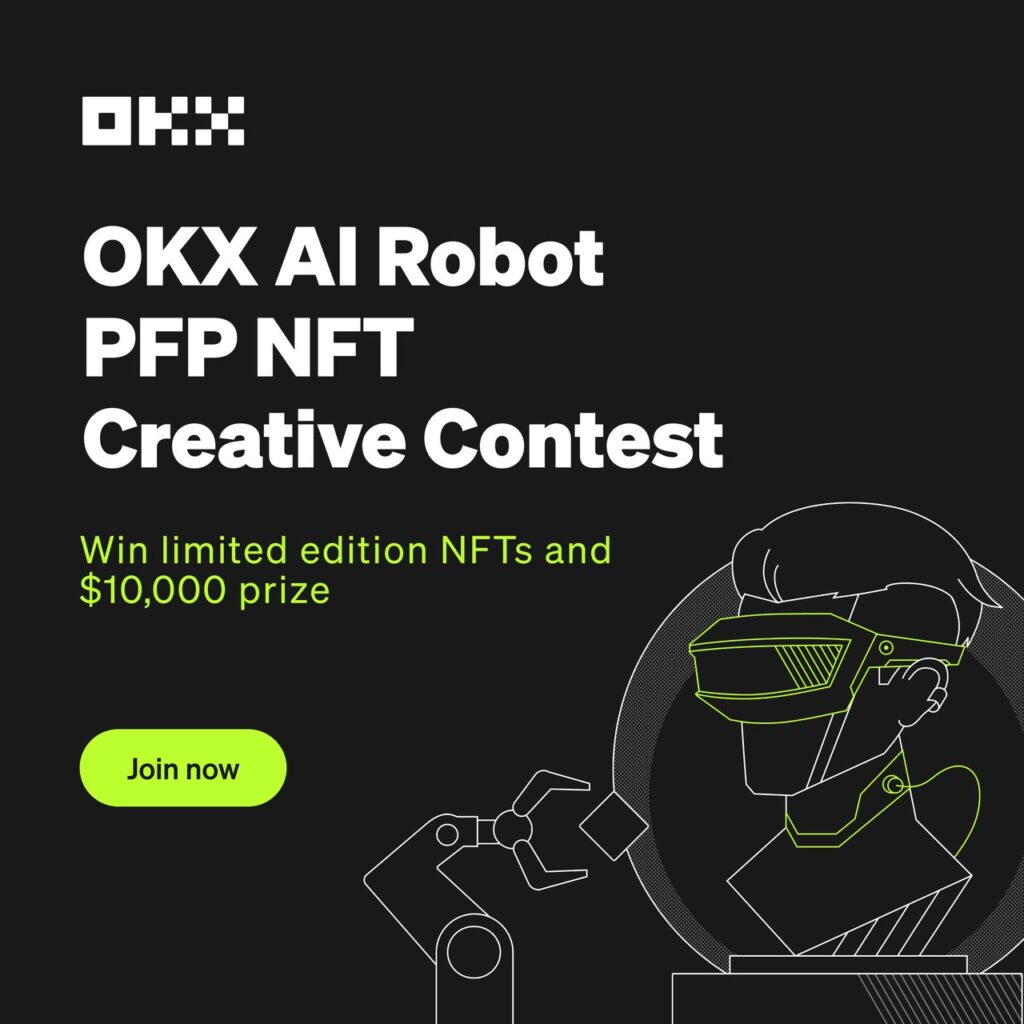 Crypto exchange OKX AI Robot PFP NFT Creative Contest